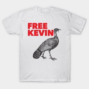 Free Kevin - Kevin the Turkey Shirt T-Shirt